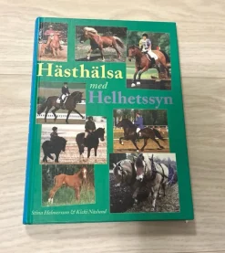 Tradera Hästhälsa med helhetssyn av Stina Helmersson & Kicki Näslund (2001)> Husdjursböcker