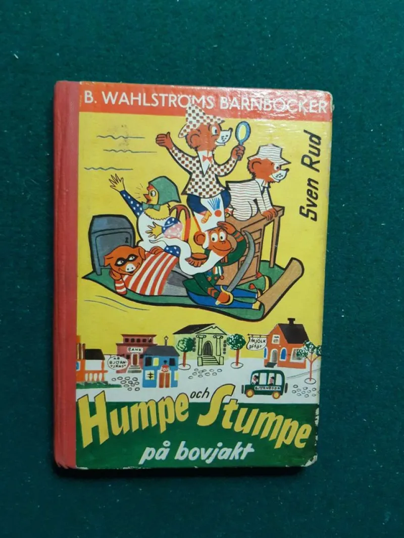 Tradera Humpe och Stumpe på bovjakt - Sven Rud> Barn- & Ungdomsböcker