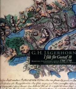 Tradera I fält för Gustaf III - beskrivning över kampanjen i Savolax 1788-1790> Historia