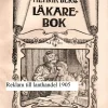 Tradera Medicinska Prylar<Illustrerad upplaga Profhäfte av Henrik Bergs Läkarebok tryckt 1905 KB Chelius