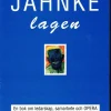 Tradera Jahnke-lagen - en bok om ledarskap, samarbete och opera> Företagsrelaterat