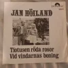 Tradera Jan Höiland Tiotusen röda rosor ( obs omslag)^ Skivomslag
