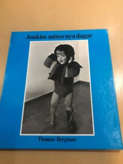 Tradera Joakim möter nya dagar en bildberättelse / Bergman, Thomas> Barn- & Ungdomsböcker