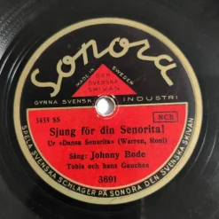 Tradera Johnny Bode - Sjung för din Senorita! / Argentina 78a 1941 VG^ Stenkakor