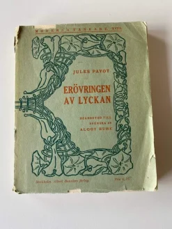 Tradera Jules Payot - Erövringen av lycka> Filosofisk Litteratur