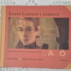 Tradera Karin Larsson i närbild: Allkonstnär och målarhustru. Från A till Ö> Konst & Hantverk