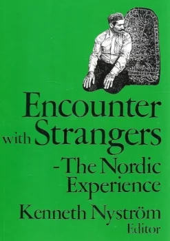 Tradera Kenneth Nyström(Ed.): Encounter with strangers- The nordic..> Samhällskunskap