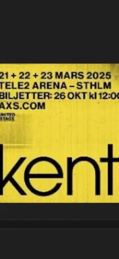 Tradera Kent - 2 Biljetter, Ståplats - 26 mars 2025 - Tele2 Arena> Konserter