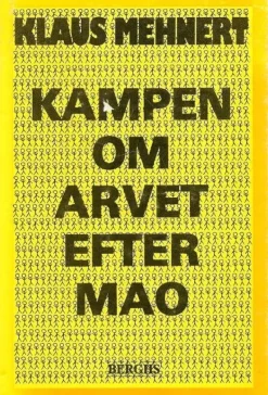 Tradera Klaus Mehnert: Kampen om arvet efter Mao.> Historia
