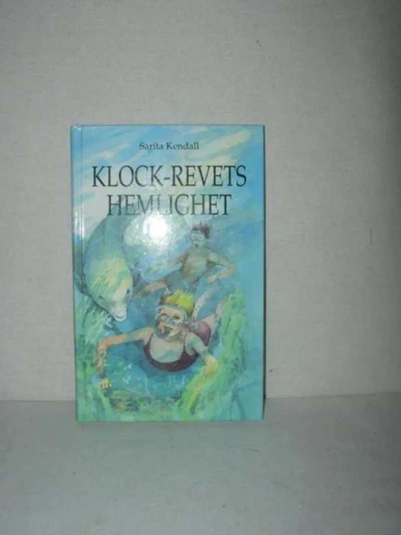 Tradera Klock-Revets hemlighet Sarita Kendall> Barn- & Ungdomsböcker