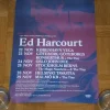 Tradera KONSERTAFFISCH - ED HARCOURT, 22-29 NOVEMBER - Fint Skick!^ Musikposters