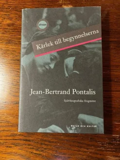 Tradera Kärlek till begynnelserna - Jean Bertrand Pontalis> Medicin & Psykologi