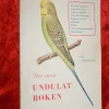 Tradera ÄLDRE 1953 UDDA DEN STORA UNDULAT BOKEN INFORAMTION TIPS FAKTA FÄRGLÄRA UPPFÖDNI> Husdjursböcker