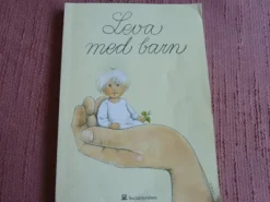 Tradera LEVA MED BARN, L. H. GUSTAFSSON, 1993, BOK, BÖCKER> Graviditets- & Barnböcker