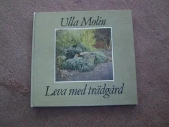 Tradera Leva med trädgård Ulla Molin 1986> Botanik