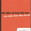 Tradera Lindgren - Hellman: Vad varje fyrtiotalist bör veta!> Samhällskunskap