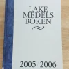 Tradera Läkemedelsboken 2005/2006 Apoteket Bunden bok 1167 sidor> Medicin & Psykologi