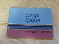 Tradera Längs spåret: Stockholm ? Sundsvall> Järnväg & Spårväg