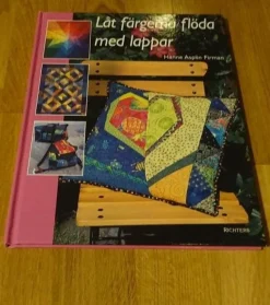 Tradera Låt färgerna flöda med LAPPAR Hanna Aspelin Firman> Handarbete