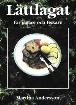Tradera Lättlagat för jägare och fiskare av Martina Andersson> Sport & Fritid