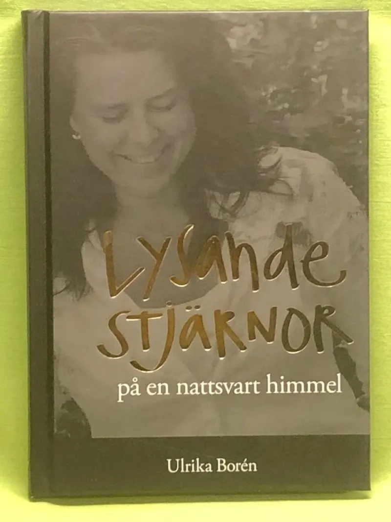 Tradera Lysande stjärnor på en nattsvart himmel / Borén, Ulrika> Övriga Böcker & Tidningar