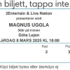 Tradera Magnus Uggla - 50 år på tronen - 4 biljetter 8 mars 2025> Konserter
