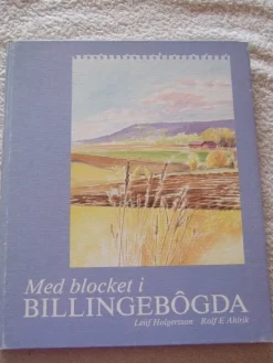 Tradera Med blocket i Billingebögda - Leif Holgersson & Rolf E Ahlrik - 1988> Historia