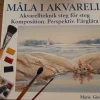 Tradera Måla i akvarell - Maria Ginzurg> Konst & Hantverk