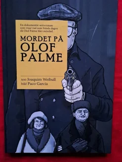 Tradera MORDET PÅ OLOF PALME. Dokumentär serieroman (2024)> Samhällskunskap