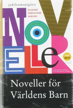 Tradera Noveller för världens barn, Jubileumsutgåva Astrid Lindgren, Lasse Åberg m.fl.> Antologier