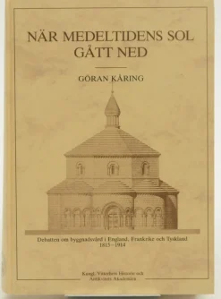 Tradera När medeltidens sol gått ned / Göran Kåring.> Konst & Hantverk