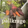 Tradera Odla i pallkrage - Eva Robild> Botanik
