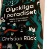 Tradera Olyckliga i paradiset - Christian Rück> Medicin & Psykologi