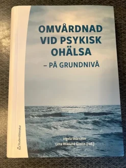 Tradera Omvårdnad vid psykisk ohälsa - på grundnivå> Kurslitteratur & Undervisning