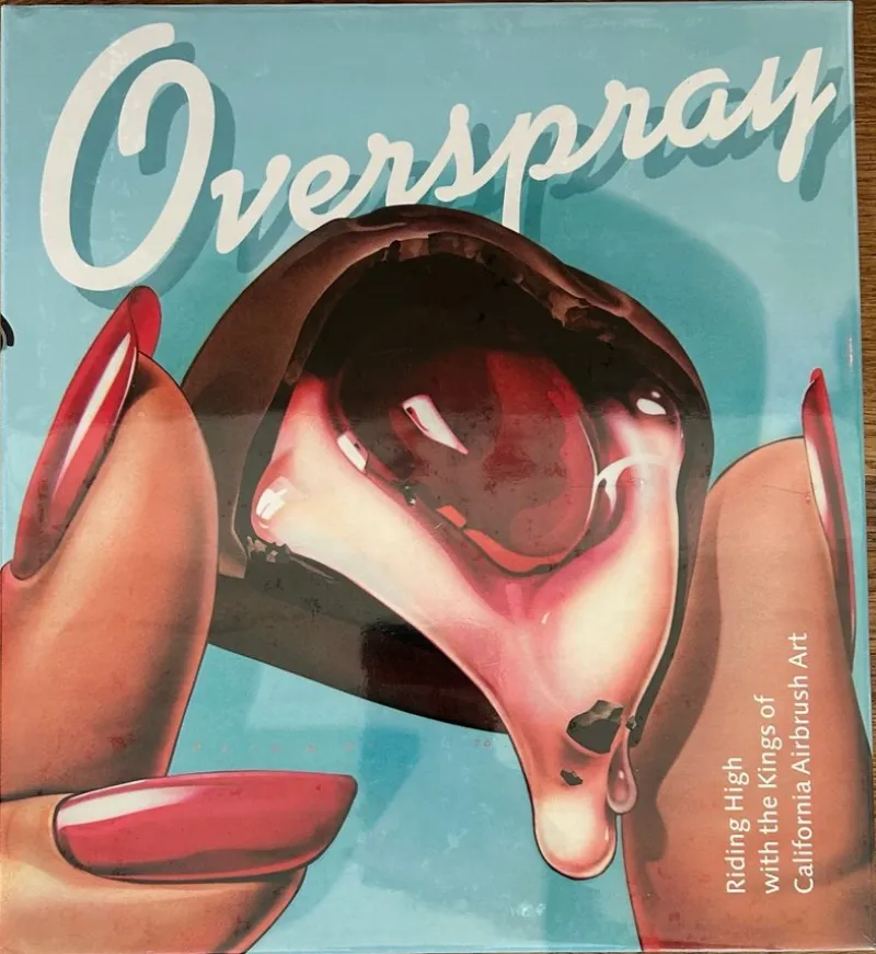 Tradera Overspray - Riding high with the kings of California airbrush art> Fotolitteratur