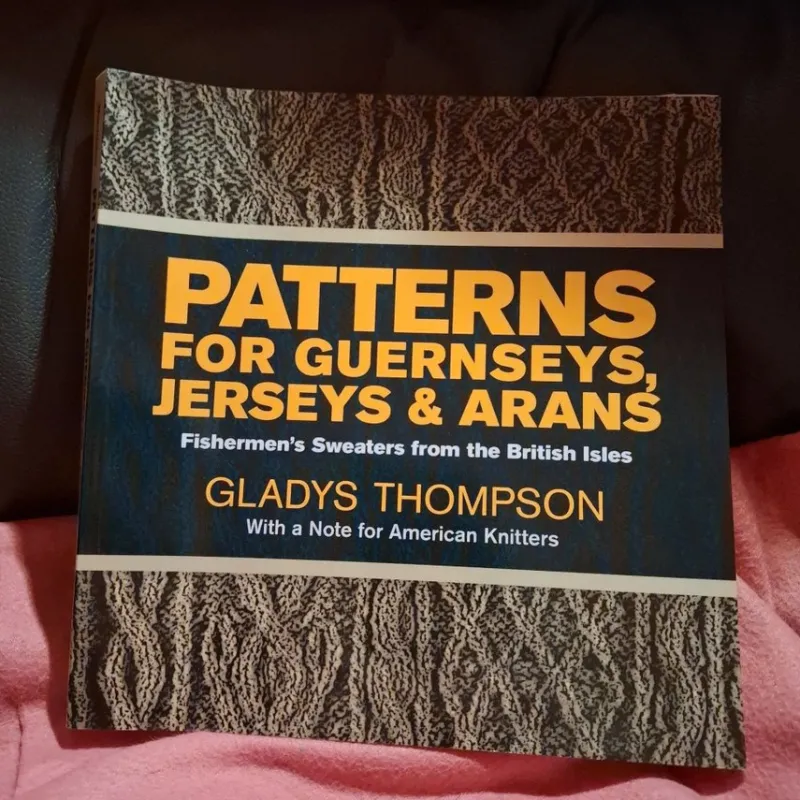 Tradera Patterns for Guernseys, Jerseys & Arans: Fishermen's Sweaters from the British> Handarbete
