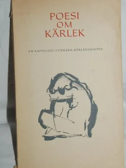 Tradera Poesi om kärlek - En antologi svenska kärleksdikter> Antologier