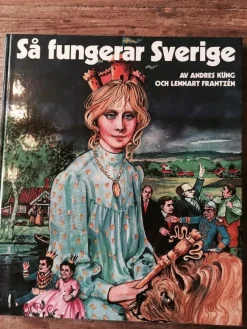 Tradera Så fungerar Sverige av A Küng och L Frantzén> Planschverk & Illustrerade Böcker