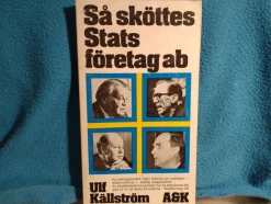 Tradera Så sköttes Statsföretag ab av Ulf Källström> Företagsrelaterat