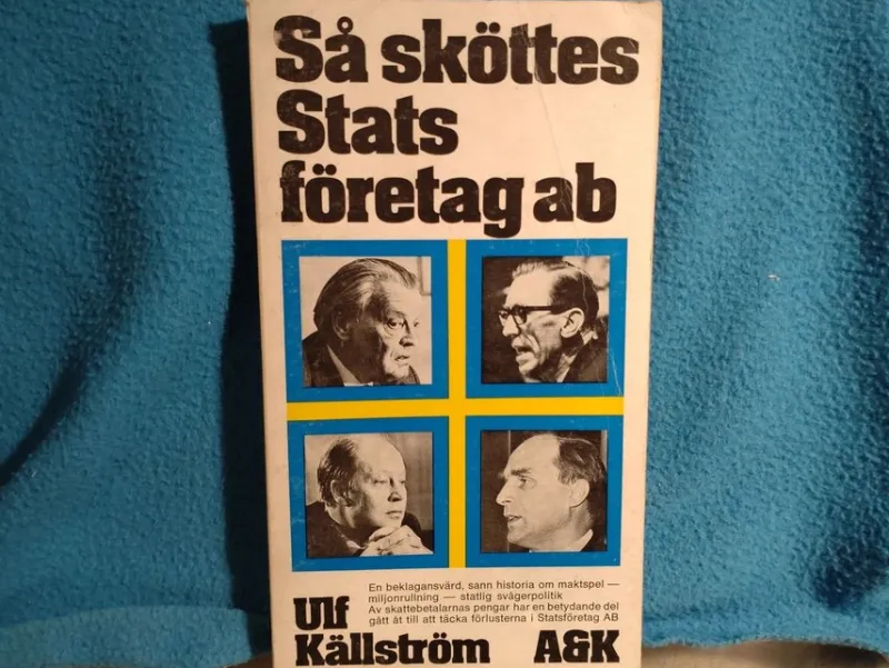 Tradera Så sköttes Statsföretag ab av Ulf Källström> Företagsrelaterat