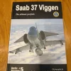 Tradera Saab 37 Viggen: The ultimate portfolio> Flyg- & Flyghistoria