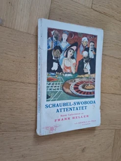 Tradera Schaubel-Swoboda attentatet - Frank Heller Ou ? 1917> Skönlitteratur