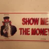 Tradera Skyltar<show me the money licens plate 15cm*30cm