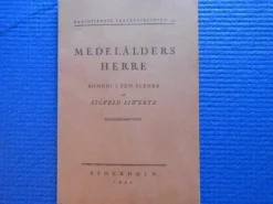 Tradera Siwertz Sigfrid Medelålders herre. Komedi i fem scener> Drama, Dans, Film & Teater