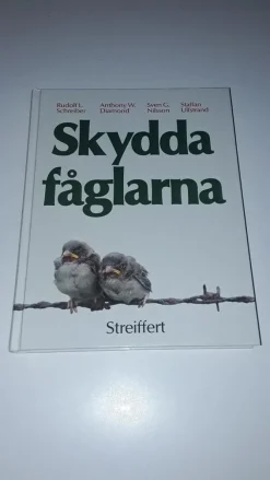 Tradera Skydda fåglarna - Rudolf L. Schreiber m.fl.> Naturalia