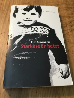Tradera Starkare än hatet, Tim Guenard> Övriga Böcker & Tidningar
