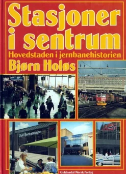 Tradera Stasjoner i sentrum - Hovedstaden i jernbanehistorien> Järnväg & Spårväg