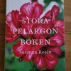 Tradera Stora Pelargonboken - Susanna Rosén. NY!> Botanik