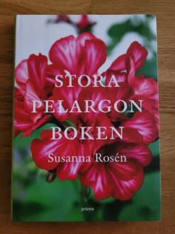 Tradera Stora Pelargonboken - Susanna Rosén. NY!> Botanik