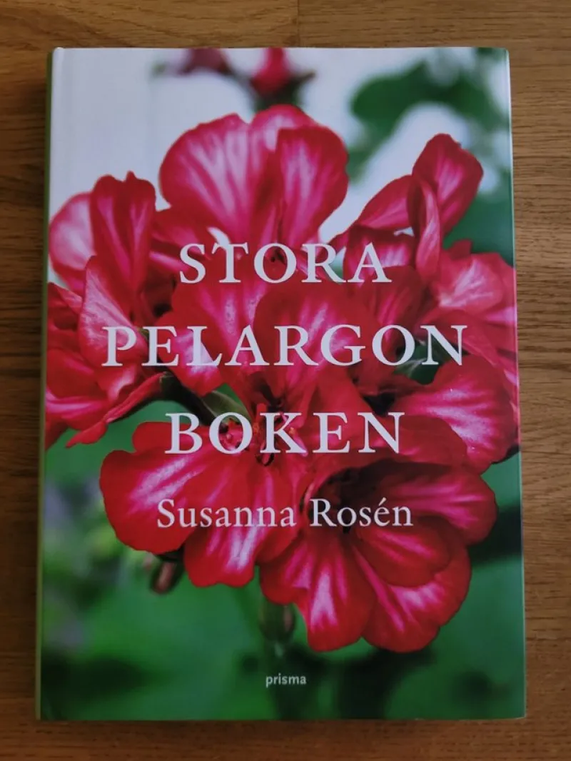 Tradera Stora Pelargonboken - Susanna Rosén. NY!> Botanik